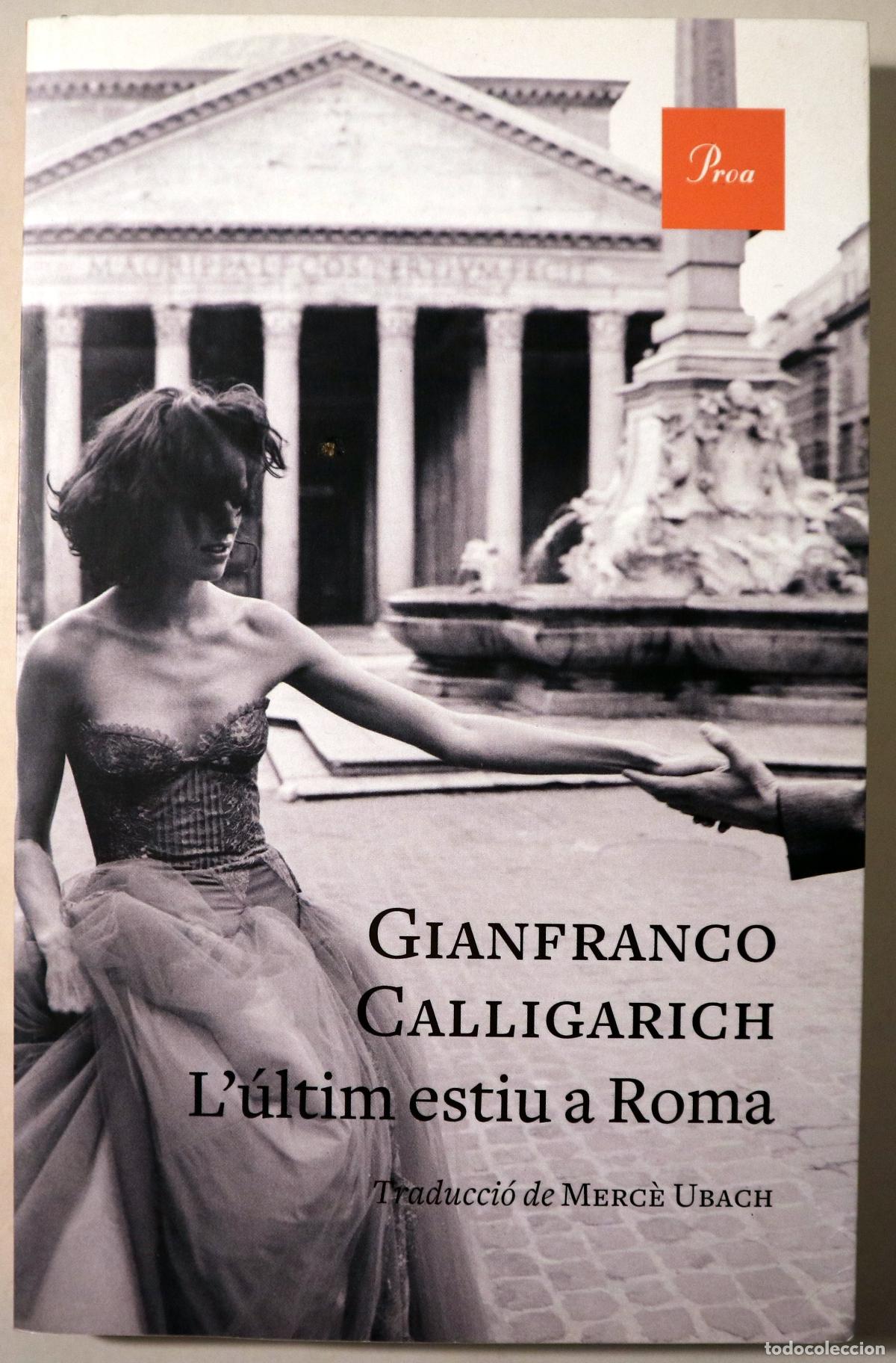 Libros de segunda mano: CALLIGARICH, Gianfranco - L'&Uacute;LTIM ESTIU A ROMA - Barcelona 2020 - 1a edici&oacute; en catal&agrave;