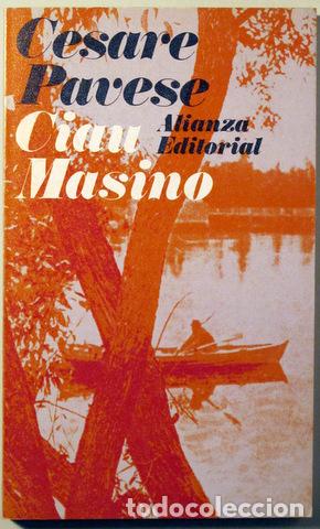 Libros de segunda mano: PAVESE, Cesare - CIAU MASINO - Madrid 1971 - 1&ordf; ed.