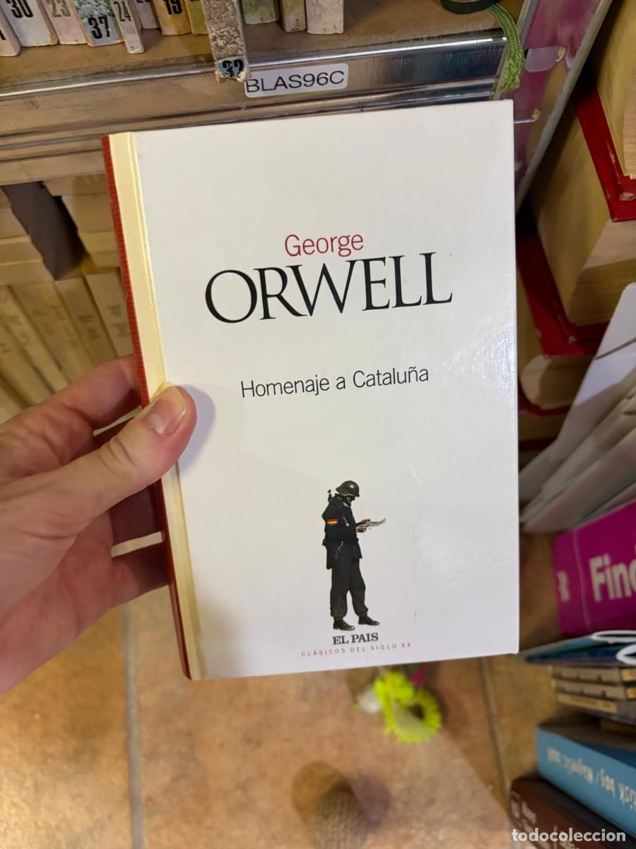 Libros de segunda mano: BLAS96C George Orwell, Homenaje a Catalu&ntilde;a, El Pa&iacute;s