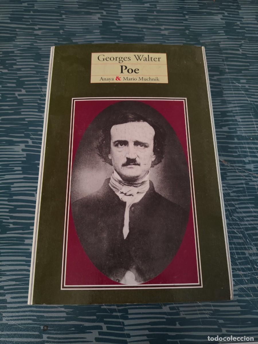 Libros de segunda mano: POE, EDGAR ALLAN POE, POETA AMERICANO,GEORGE WALTER,ANAYA &:M.MUCHNIK,1995,588 P&Aacute;GINAS.