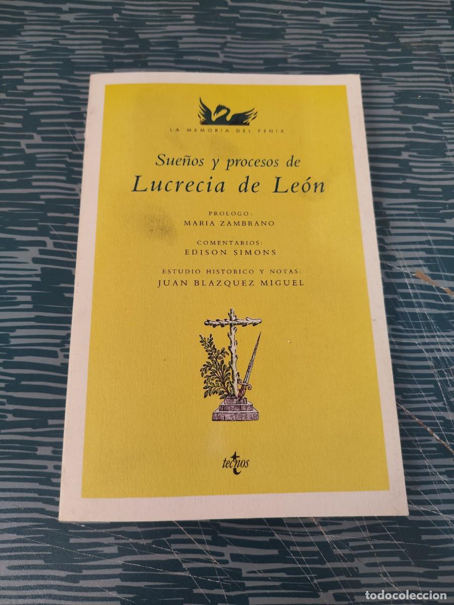 Libros de segunda mano: SUE&Ntilde;OS Y PROCESOS DE LUCRECIA DE LEON, JUAN BL&Aacute;ZQUEZ MIGUEL,TECNOS EDITORIAL,1987,269 P&Aacute;GINAS.