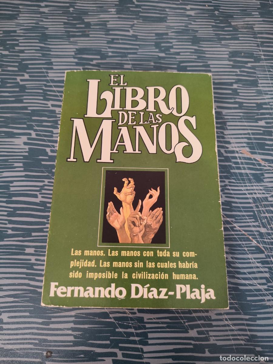 Gebrauchte B&uuml;cher: EL LIBRO DE LAS MANOS, FERNANDO DIAZ PLAJA,PLAZA & JANES,1980,248 P&Aacute;G.