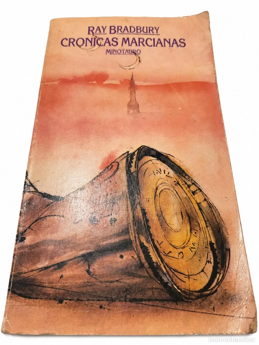 Libros de segunda mano: RAY BRADBURY &ndash; CR&Oacute;NICAS MARCIANAS &ndash; MINOTAURO LM