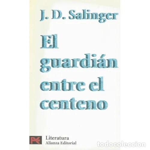 Libros de segunda mano: GUARDIAN ENTRE el CENTENO.ALIANZ - SALINGER,J.D. - Sin Especificar