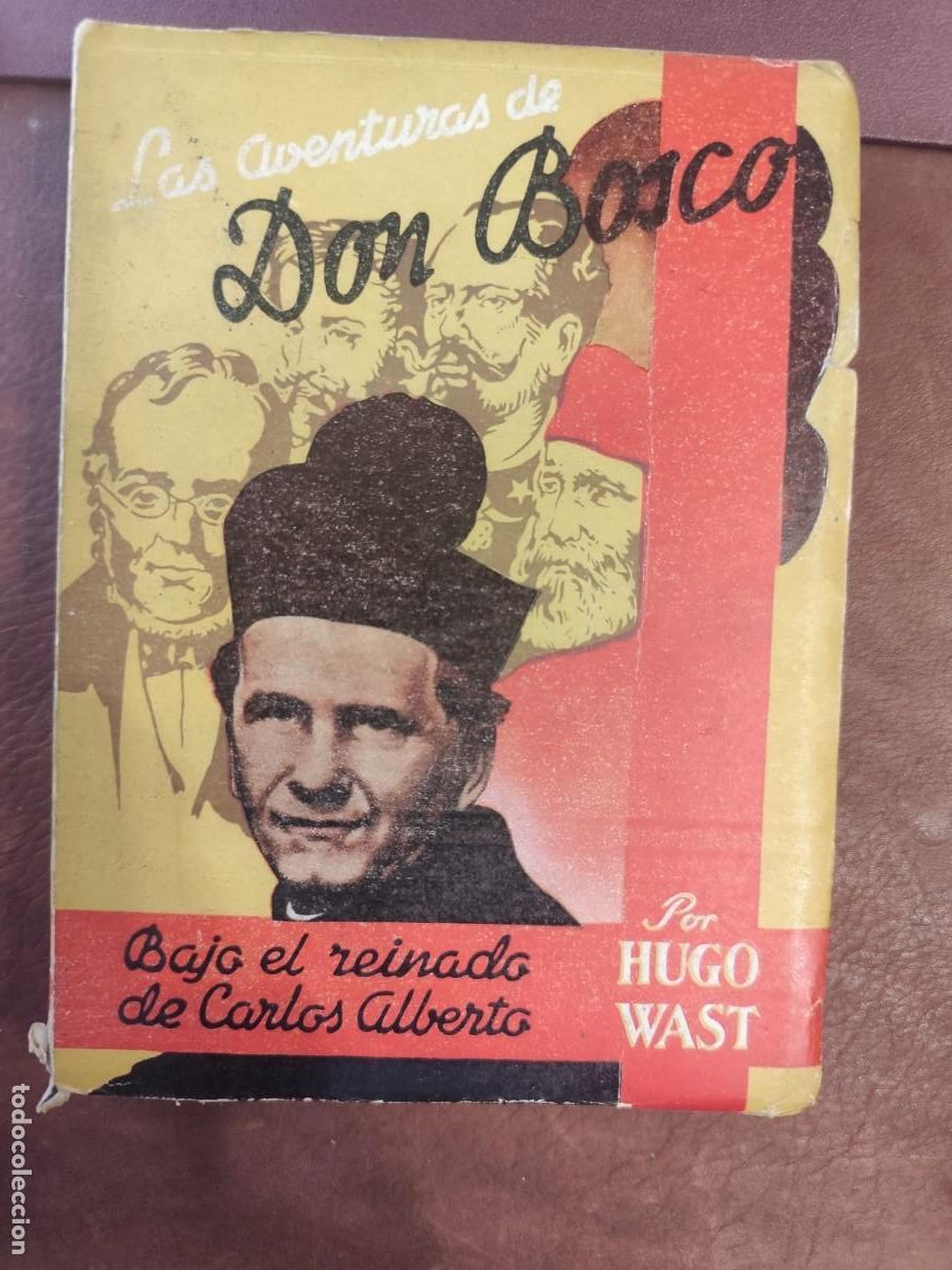 Livres d'occasion: Hugo Wast. DON BOSCO. Bajo el reinado de Carlos Alberto