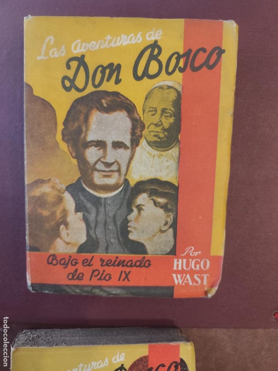 Gebrauchte B&uuml;cher: Hugo Wast. DON BOSCO. Bajo el reinado de P&iacute;o IX.