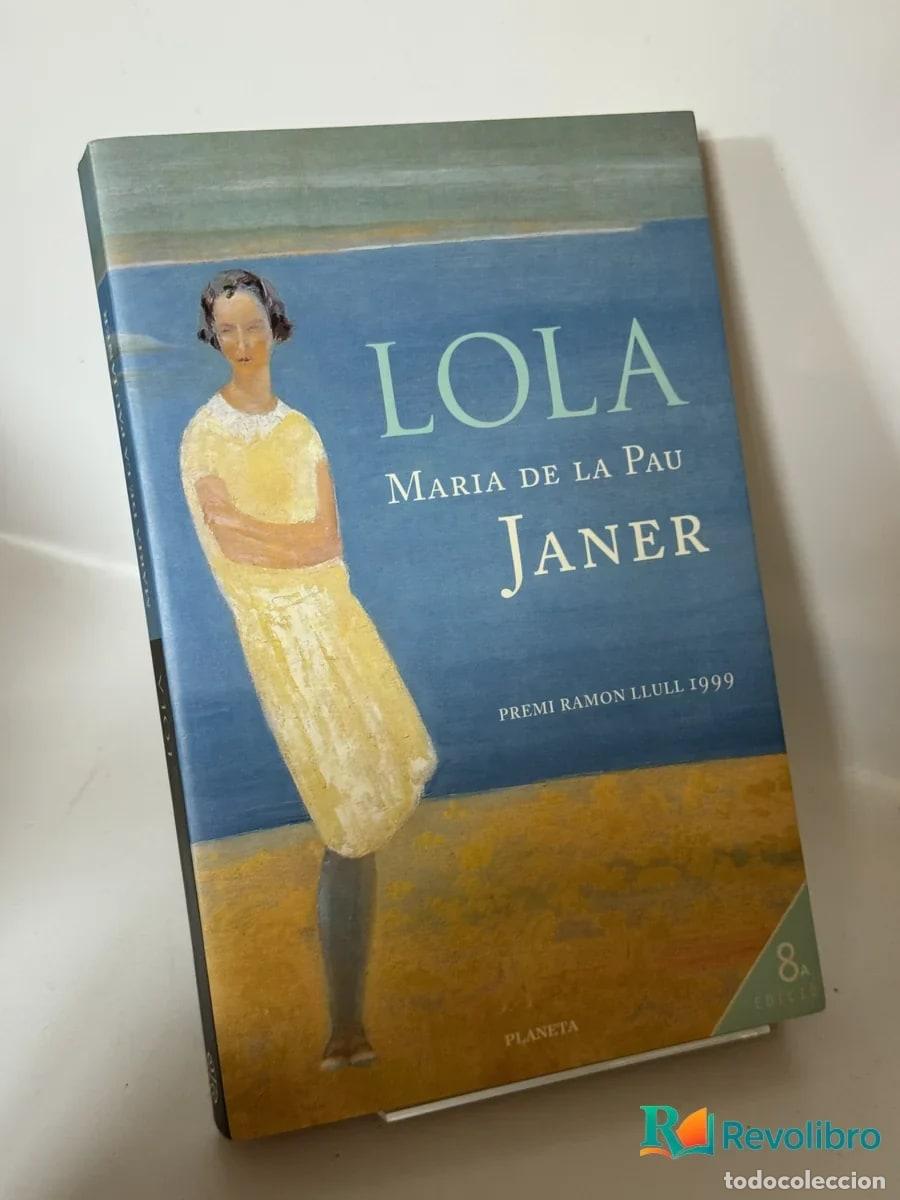 Libros de segunda mano: Lola - Maria de la Pau Janer