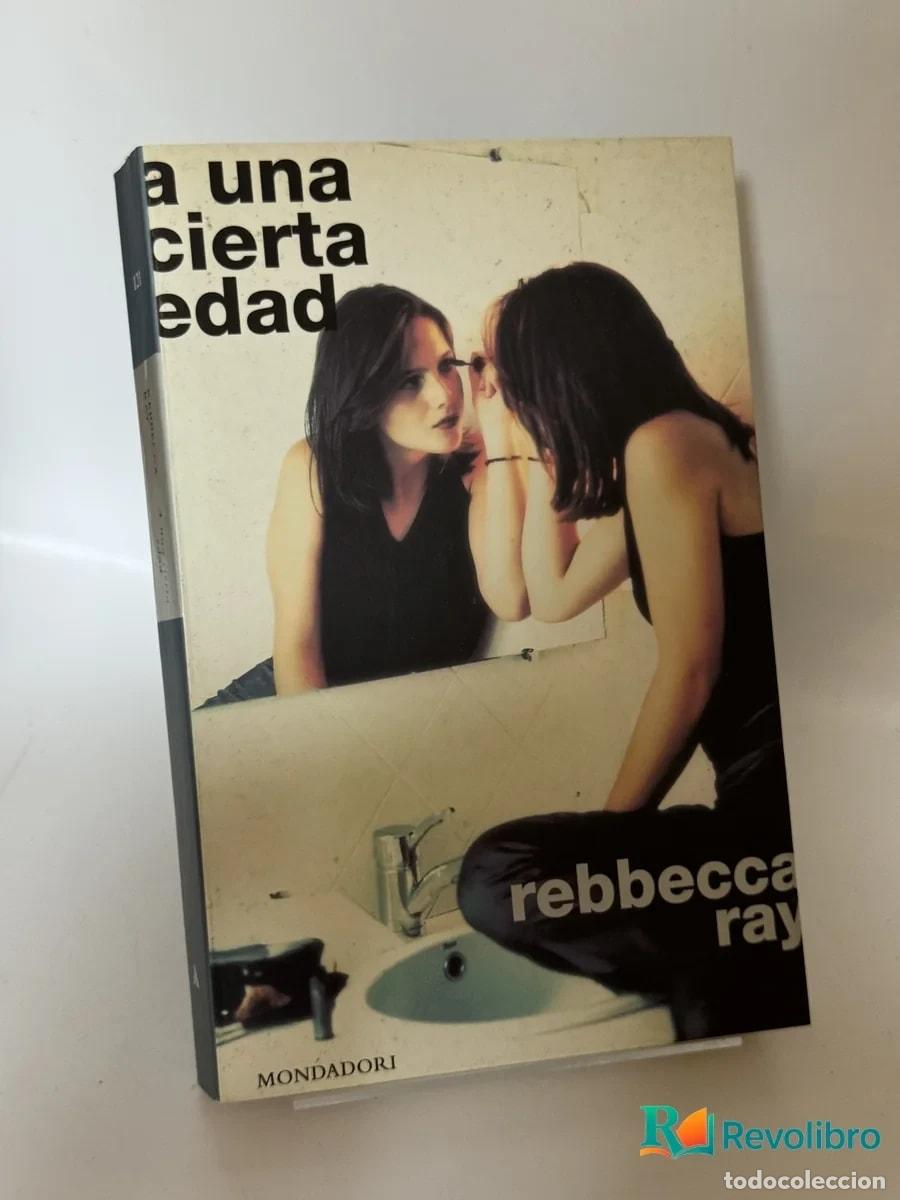 Libros de segunda mano: A una cierta edad - rebbecca ray