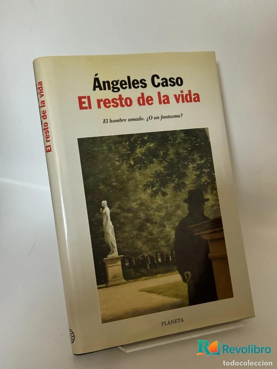 Libros de segunda mano: El resto de la vida - &Aacute;ngeles Caso