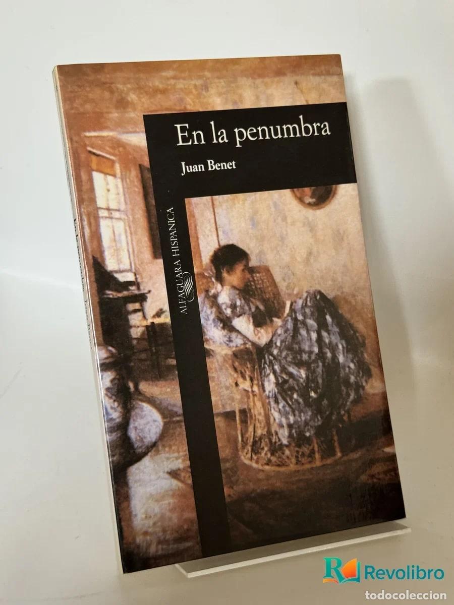 Libros de segunda mano: En la penumbra - Juan Benet