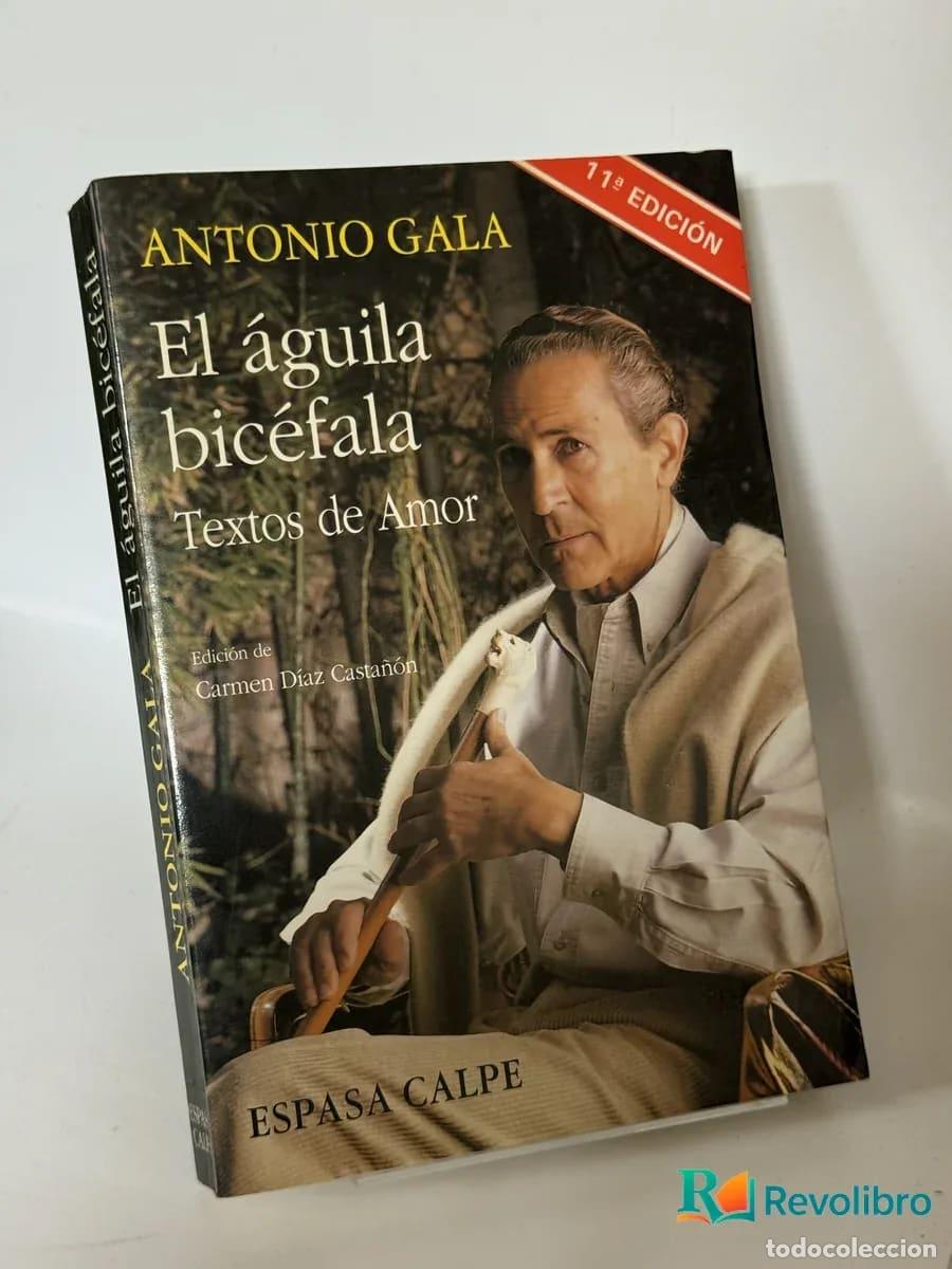 Libros de segunda mano: El &aacute;guila bic&eacute;fala - Antonio Gala