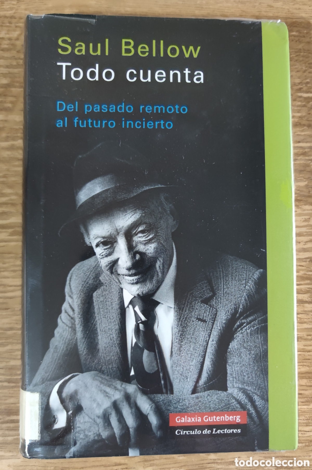 Libros de segunda mano: Libro - Todo cuenta (2005) Saul Bellow