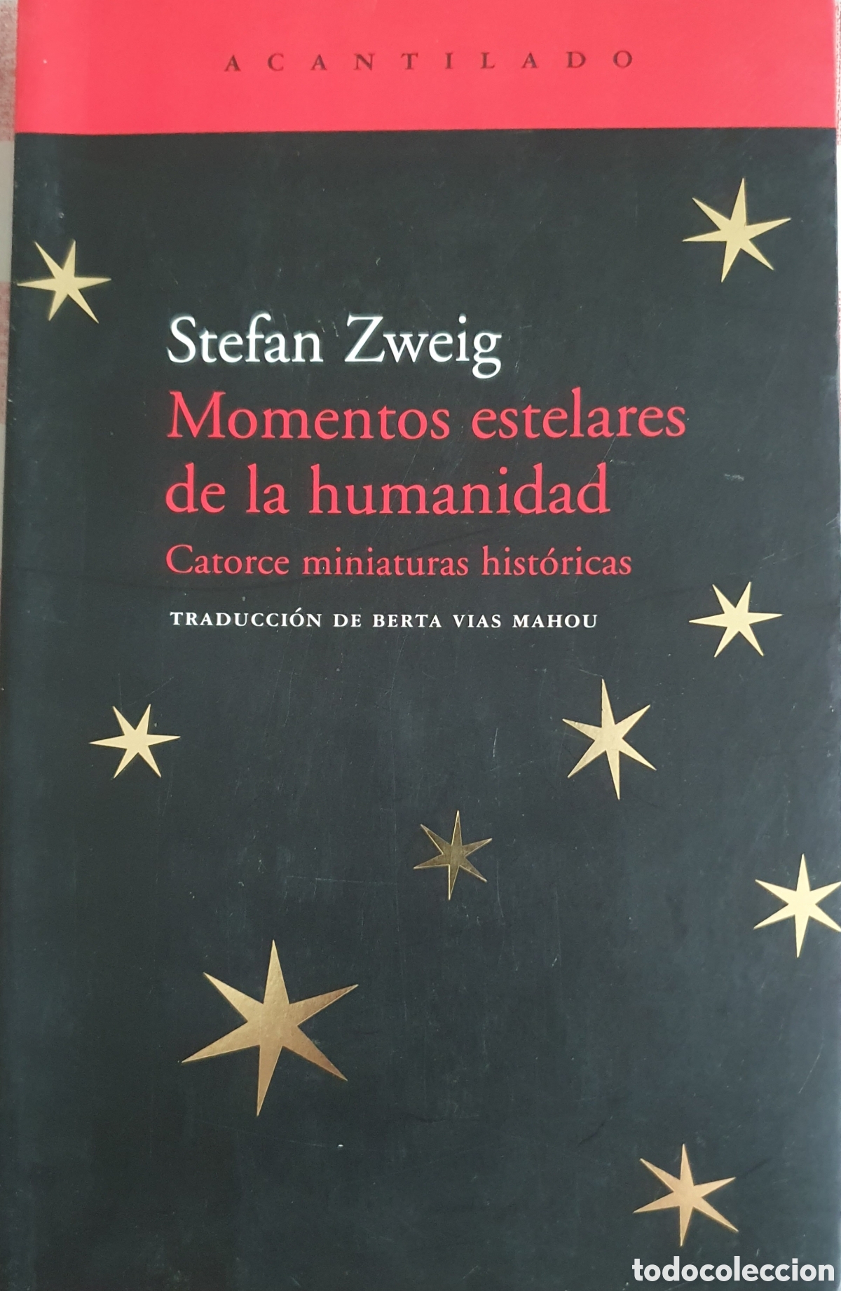Libros de segunda mano: Stefan Zweig Momentos estelares de la humanidad