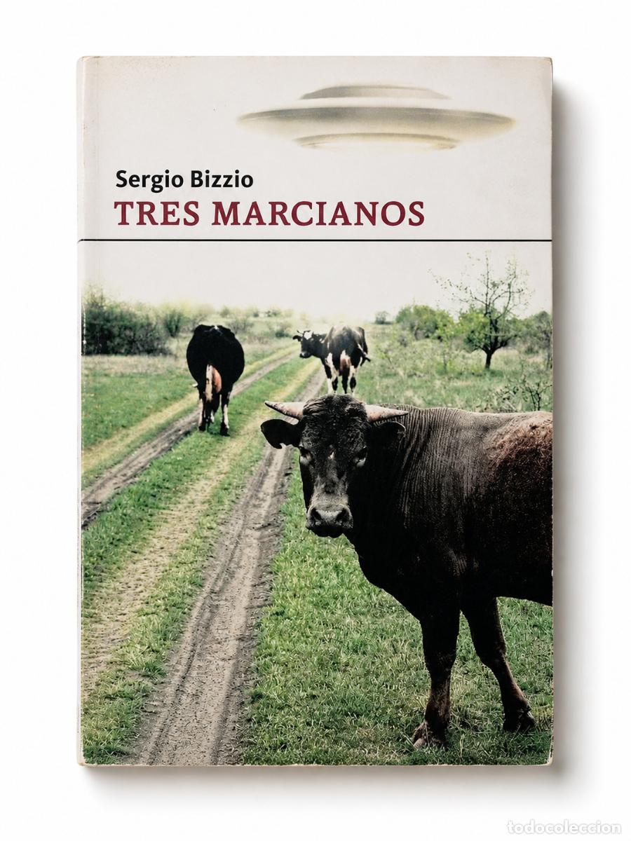 Libros de segunda mano: SERGIO BIZZIO &ndash; TRES MARCIANOS &ndash; INTERZONA LM
