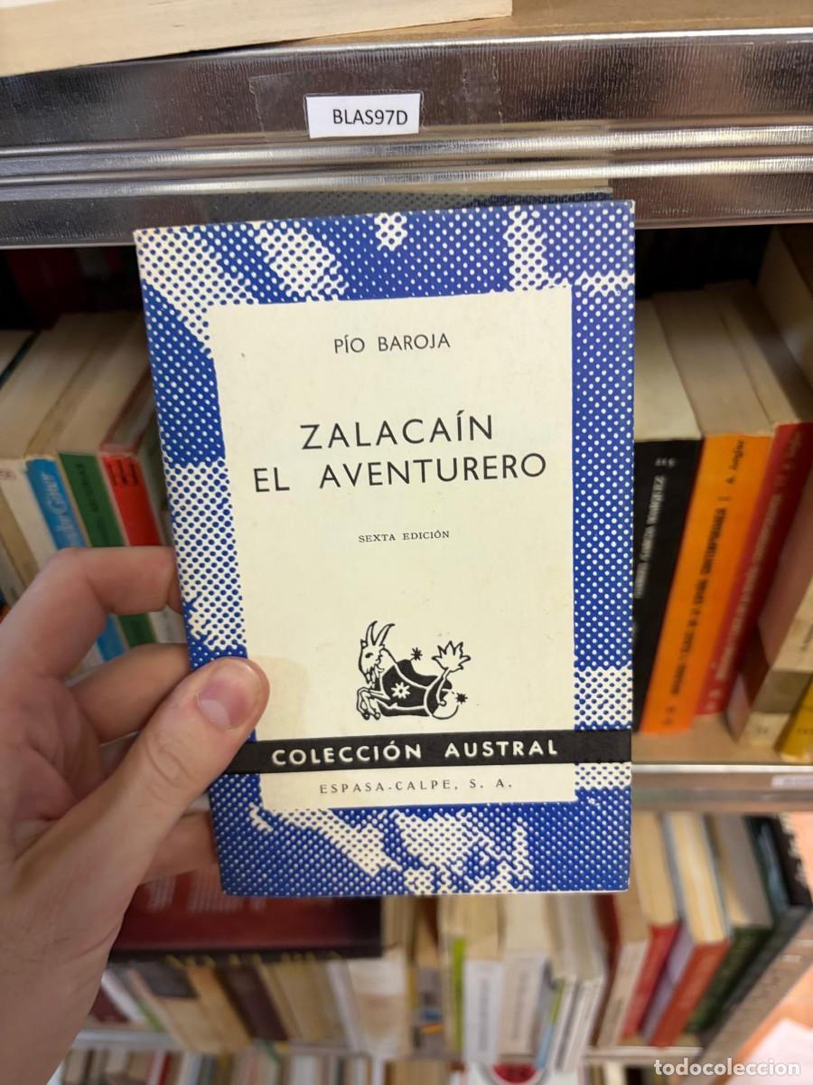 Libros de segunda mano: BLAS97D P&iacute;o Baroja Zalaca&iacute;n el aventurero Colecci&oacute;n Austral Espasa-Calpe, S. A.
