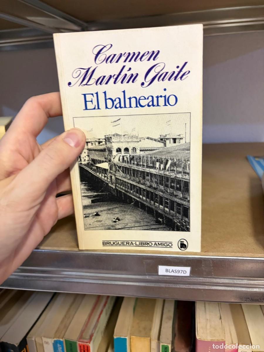 Libros de segunda mano: BLAS97D Carmen Mart&iacute;n Gaite El balneario Bruguera Libro Amigo