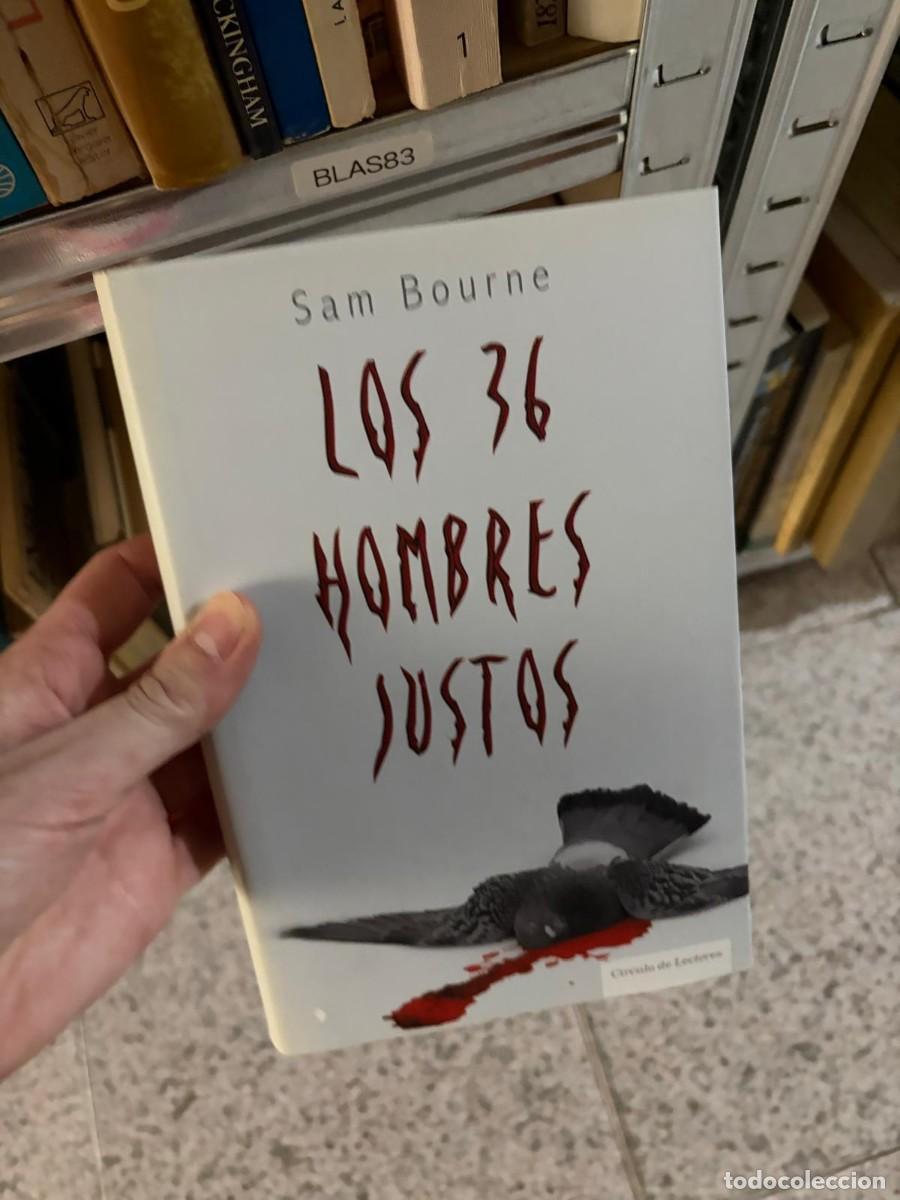 Libros de segunda mano: BLAS83 Sam Bourne, Los 36 hombres justos, C&iacute;rculo de Lectores.