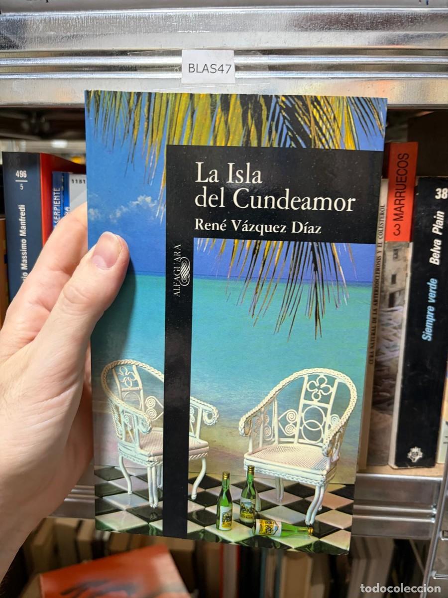Libros de segunda mano: BLAS47 Ren&eacute; V&aacute;zquez D&iacute;az La isla del Cundeamor Algaida