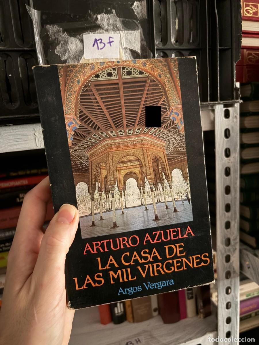 Libros de segunda mano: 13F Arturo Azuela, La casa de las mil v&iacute;rgenes