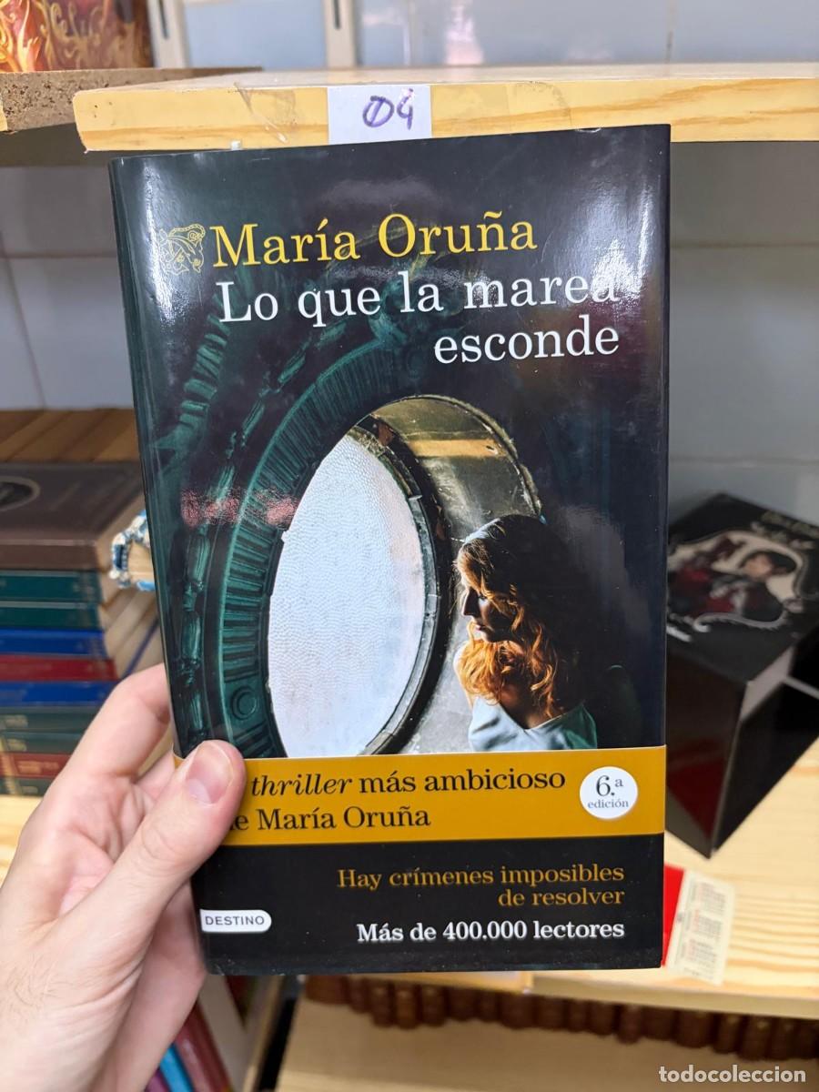 Libros de segunda mano: 04 Mar&iacute;a Oru&ntilde;a Lo que la marea esconde