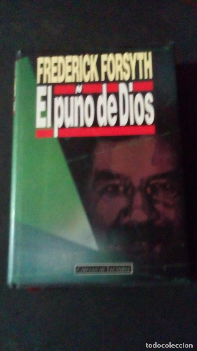 Libros de segunda mano: FREDERICK FORSYTH - EL PU&Ntilde;O DE DIOS - C&Iacute;RCULO DE LECTORES, 1994-TAPA DURA