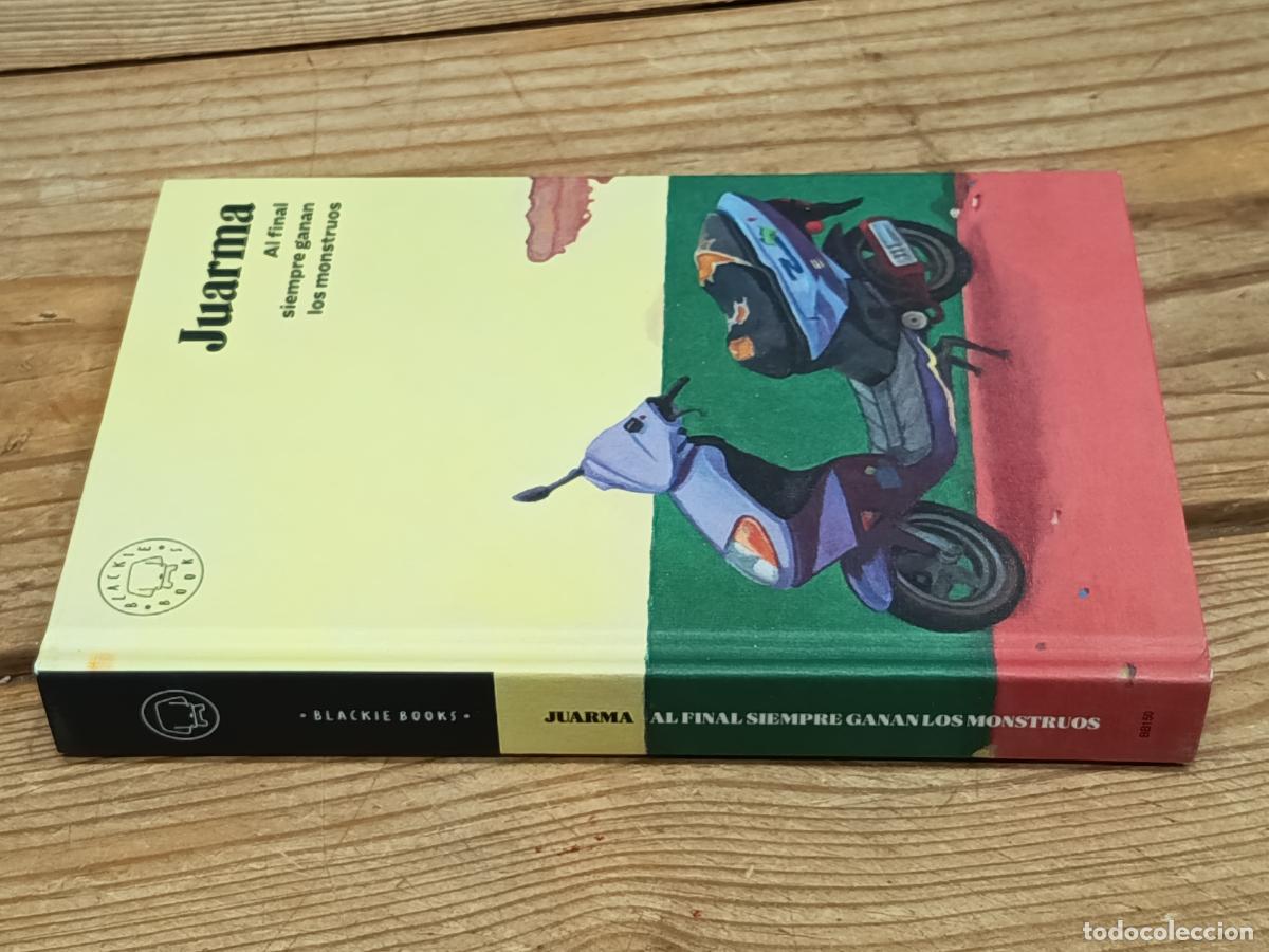 Libros de segunda mano: 2020 - JUARMA. Al final siempre ganan los monstruos