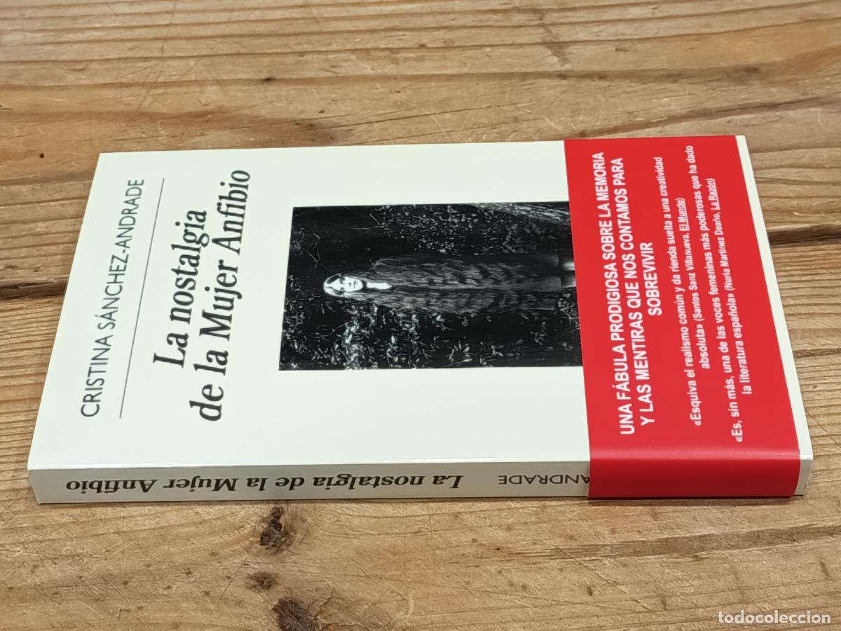 Libros de segunda mano: 2022 - CRISTINA S&Aacute;NCHEZ-ANDRADE. La nostalgia de la Mujer Anfibio