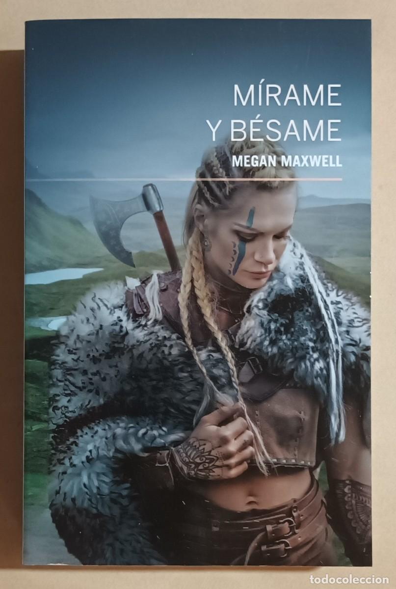 Libros de segunda mano: M&Iacute;RAME Y B&Eacute;SAME - MEGAN MAXWELL - PLANETA - 2020