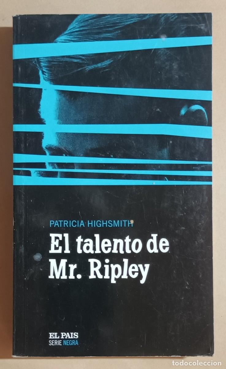 Libros de segunda mano: EL TALENTO DE MR. RIPLEY - PATRICIA HIGHSMITH - EL PA&Iacute;S - 2004