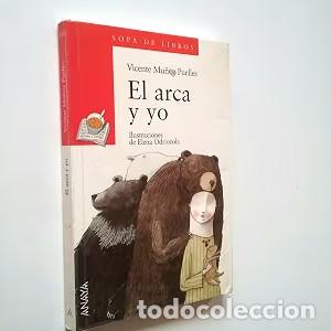 Libros de segunda mano: El Arca y Yo - Elena Odriozola - Anaya Infantil y Juvenil - Literatura Infantil - Premio Anaya