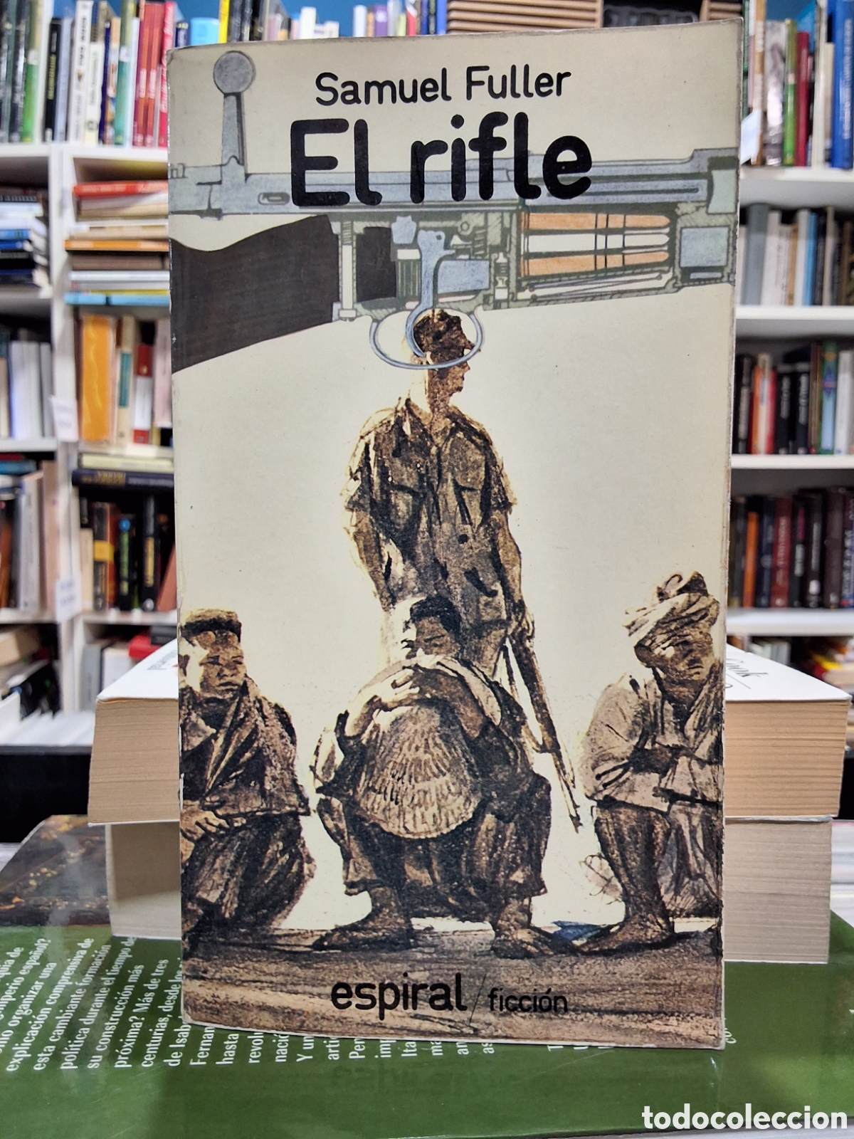 Libros de segunda mano: EL RIFLE - SAMUEL FULLER - ENV&Iacute;O DESDE 1,95 &euro;