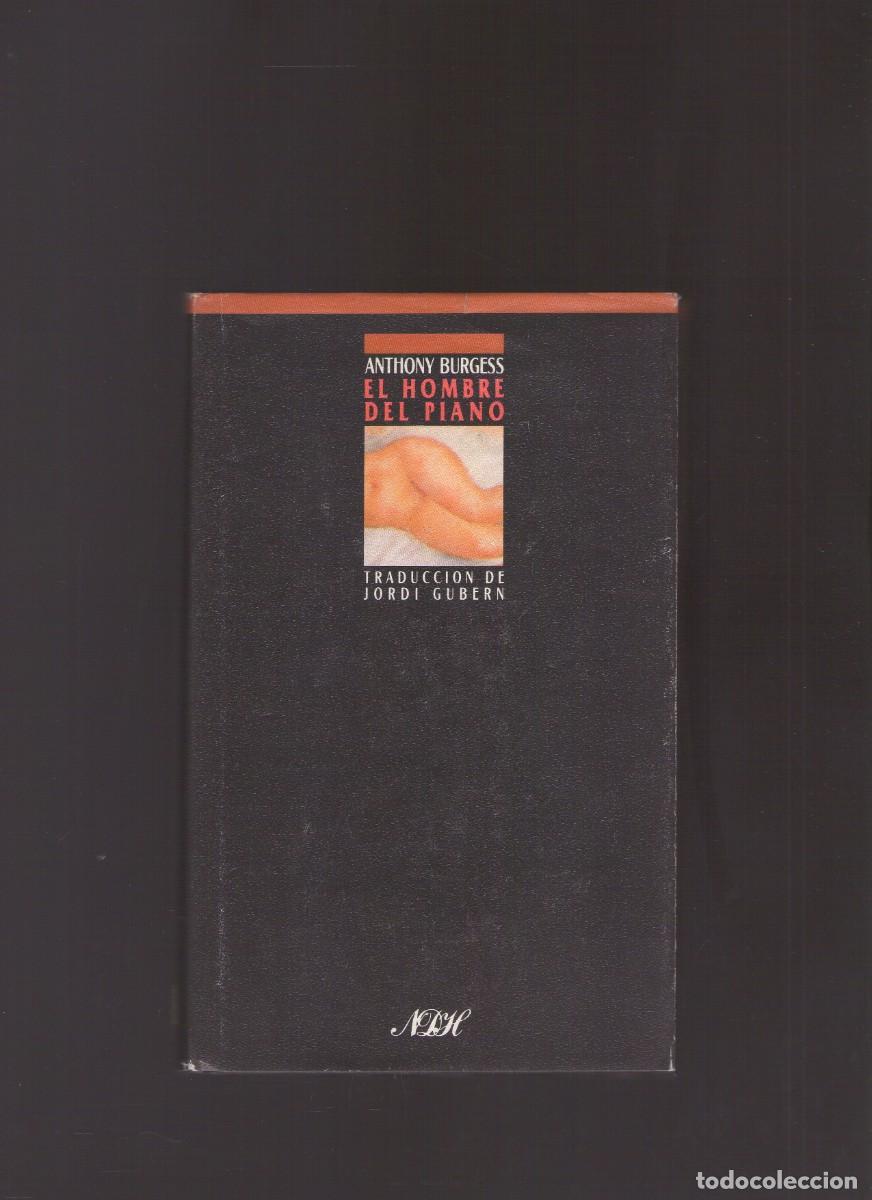 Libros de segunda mano: Bd. El hombre del piano (Anthony Burgess)