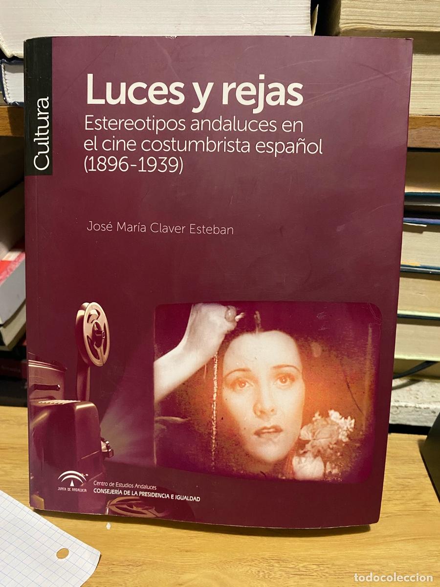 Libros de segunda mano: LUCES Y REJAS, JOSE MARIA CLAVER ESTEBAN, CULTURA