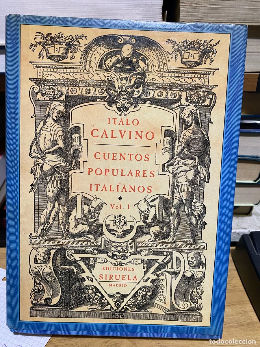 Libros de segunda mano: ITALO CALVINO, CUENTOS POPULARES ITALIANOS, EDT. SIRUELA