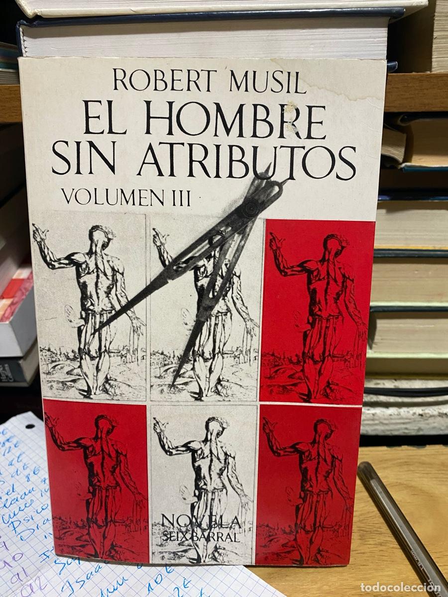 Libros de segunda mano: EL HOMBRE SIN ATRIBUTOS, ROBERT MUSIL, VOL.III