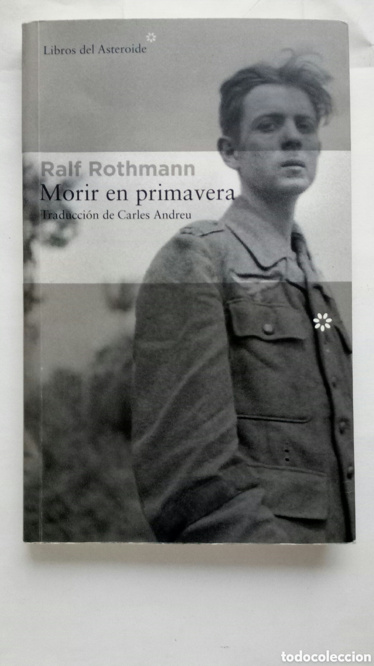 Libros de segunda mano: Morir en primavera. Ralf Rothmann.