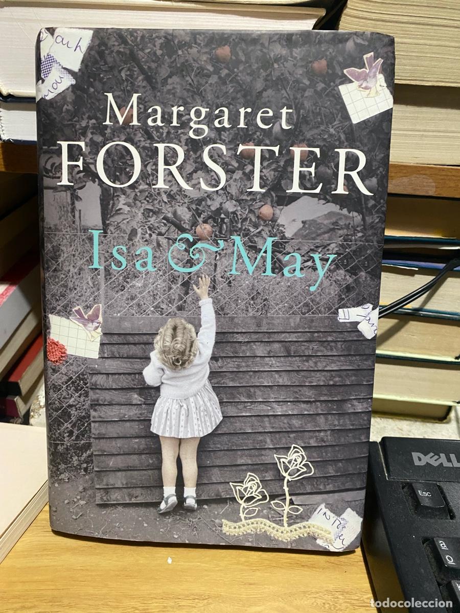 Libros de segunda mano: MARGARET FORSTER, ISA AND MAY