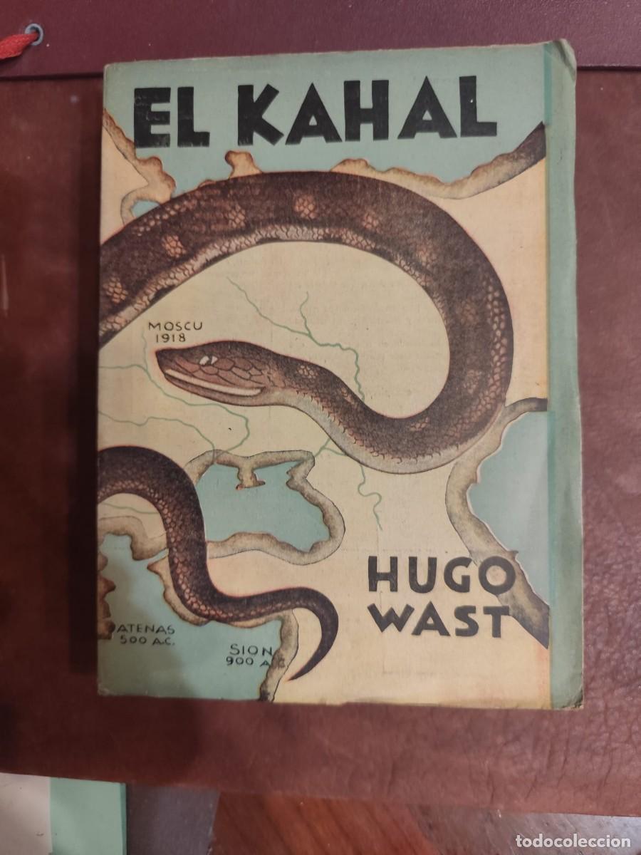 Livres d'occasion: Hugo Wast. El Kahal.