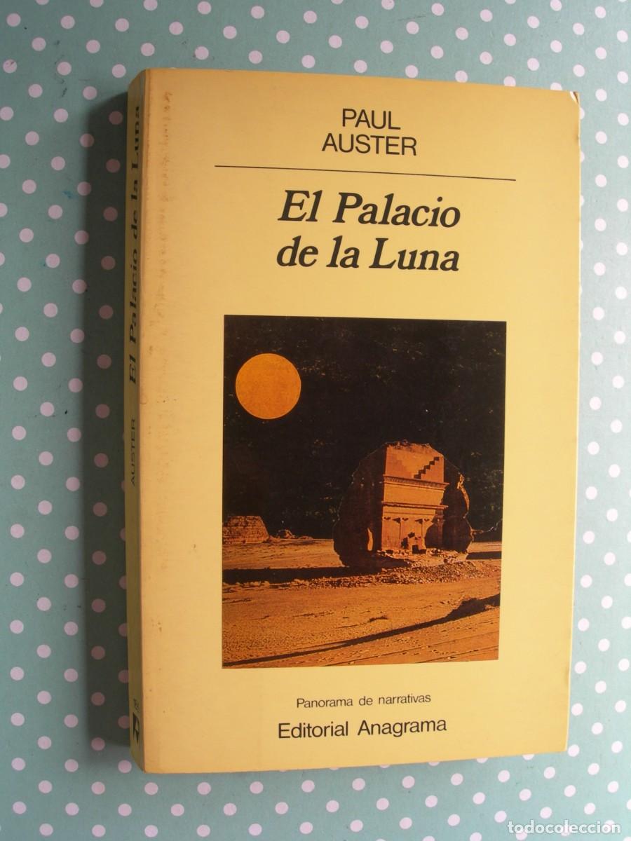 Libros de segunda mano: EL PALACIO DE LA LUNA / PAUL AUSTER / NARRATIVA