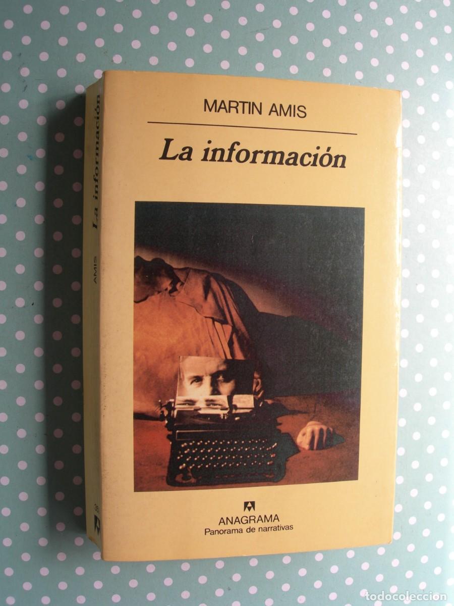 Libros de segunda mano: LA INFORMACI&Oacute;N / MART&Iacute;N AMIS / NARRATIVA