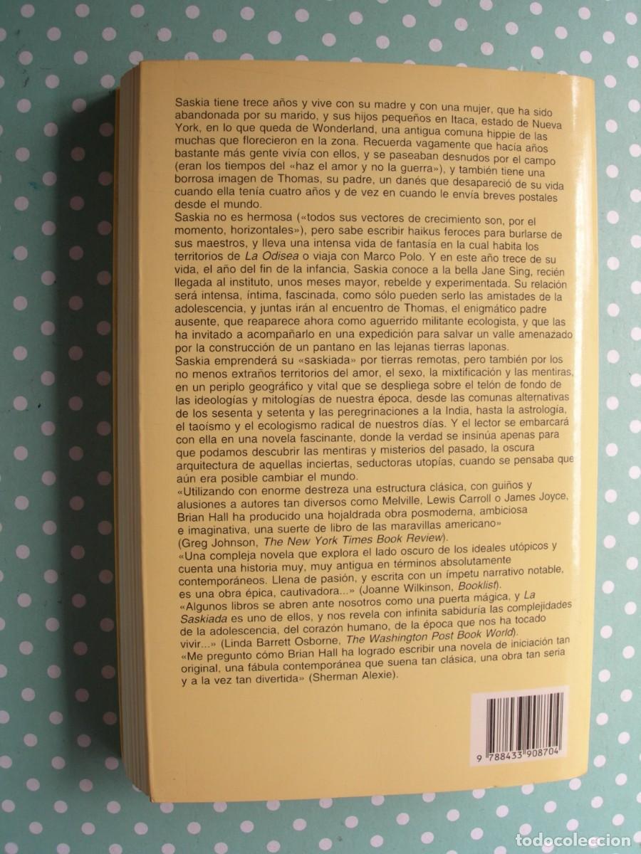 Libros de segunda mano: LA SASKIADA / BRIAN HALL / NARRATIVA - Foto 2