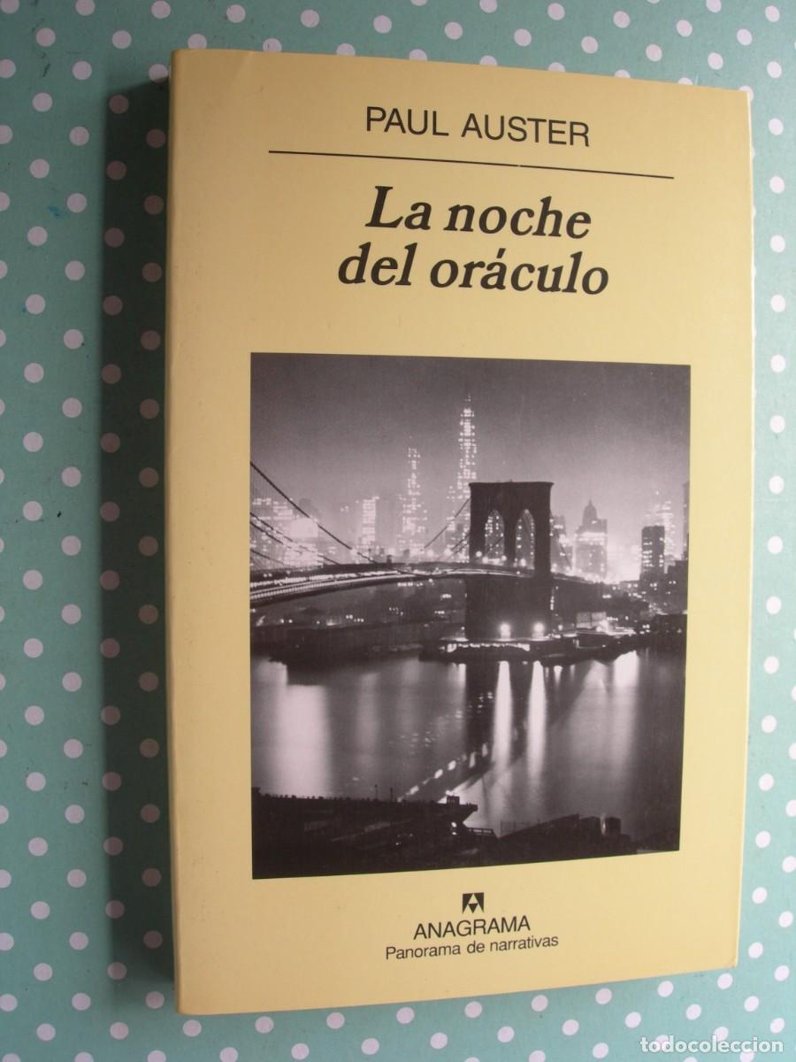 Libros de segunda mano: LA NOCHE DEL OR&Aacute;CULO / PAUL AUSTER / NARRATIVA
