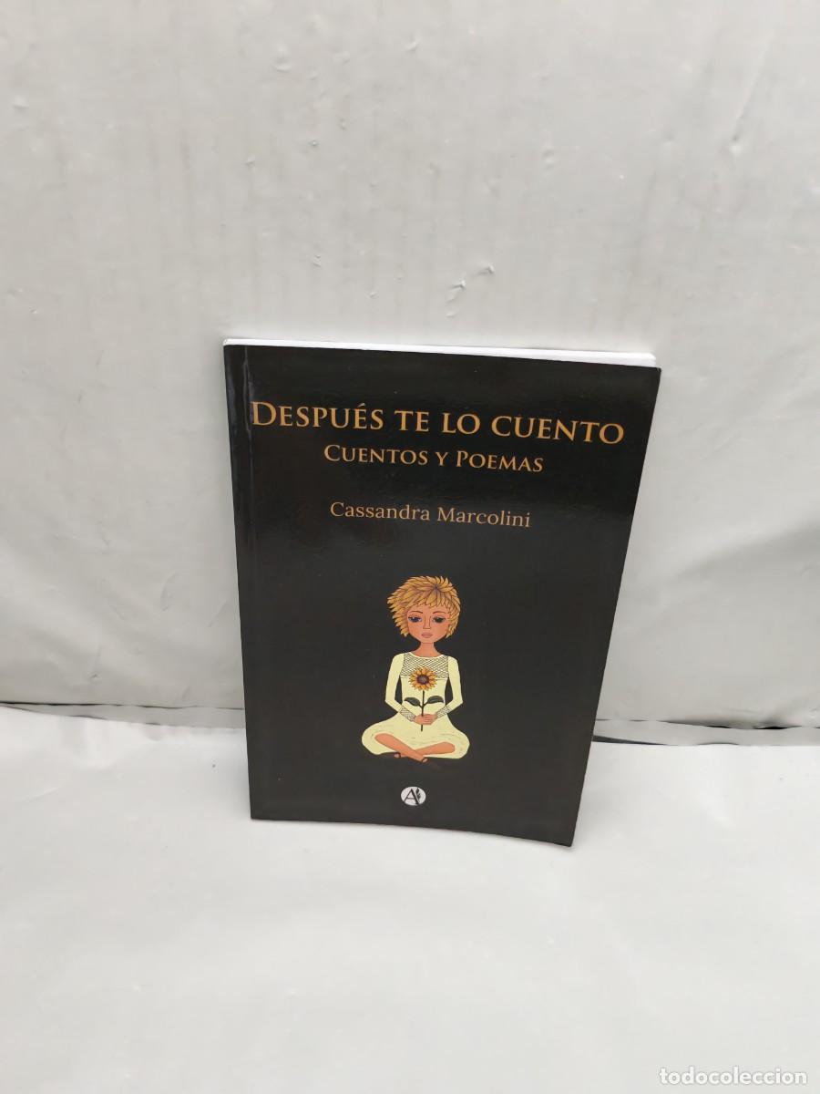 Second hand books: Cassandra Marcolini: Despu&eacute;s te lo cuento