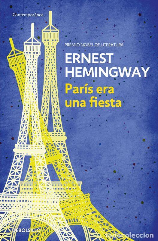 Libros de segunda mano: Par&iacute;s era una fiesta. - Hemingway, Ernest.