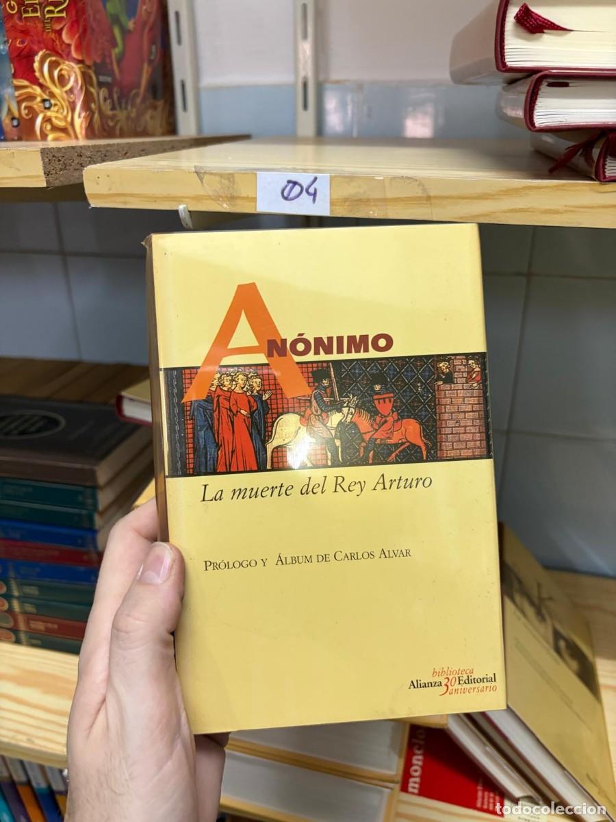 Libros de segunda mano: 04 An&oacute;nimo, La muerte del Rey Arturo, Alianza Editorial, Biblioteca 30 Aniversario.