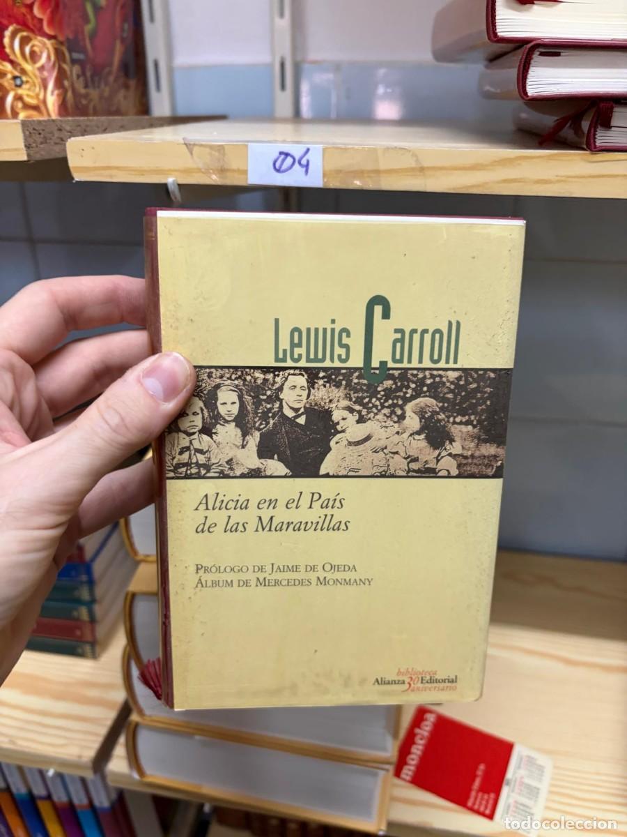 Second hand books: 04 Lewis Carroll, Alicia en el Pa&iacute;s de las Maravillas, Alianza Editorial, Biblioteca 30 Aniversario.