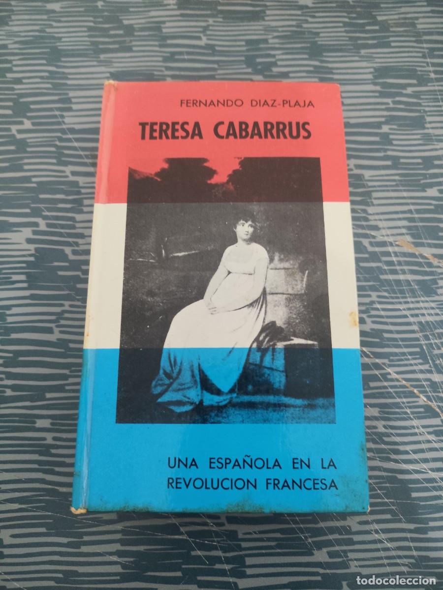 Libros de segunda mano: TERESA CABARRUS, GUILLERMO DIAZ PLAJA,1968,289 P&Aacute;GINAS.