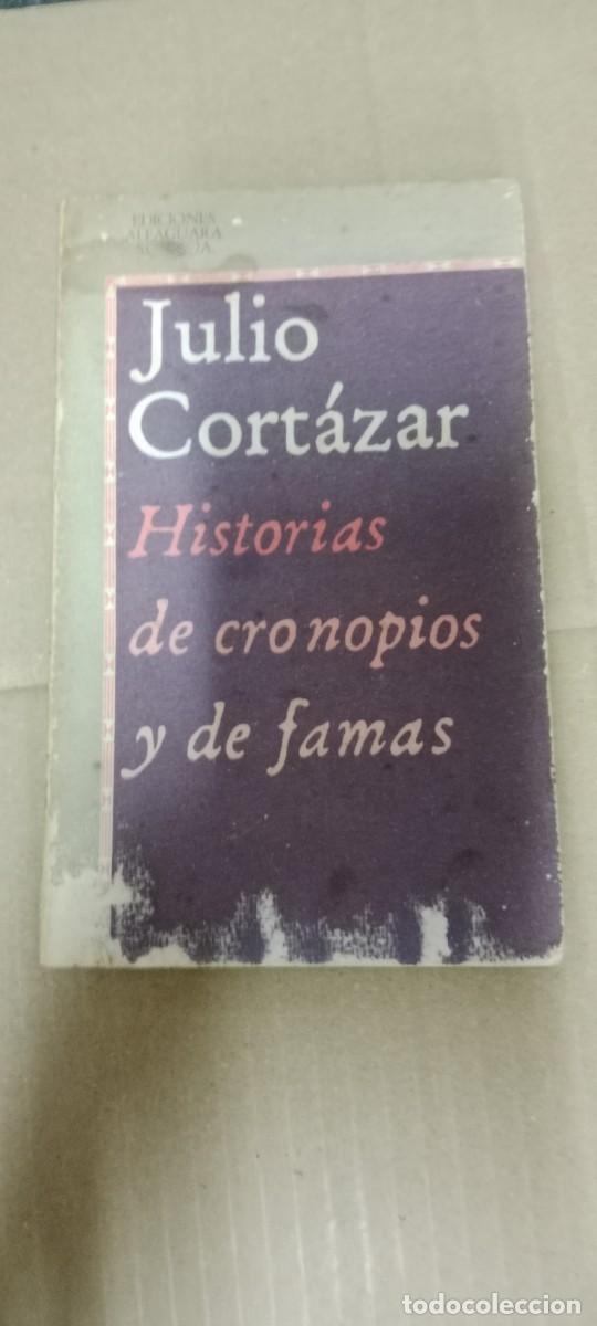 Libros de segunda mano: JULIO CORTAZAR. HISTORIAS DE CRONOPIOS Y DE FAMAS . LIBRO GG-BGA
