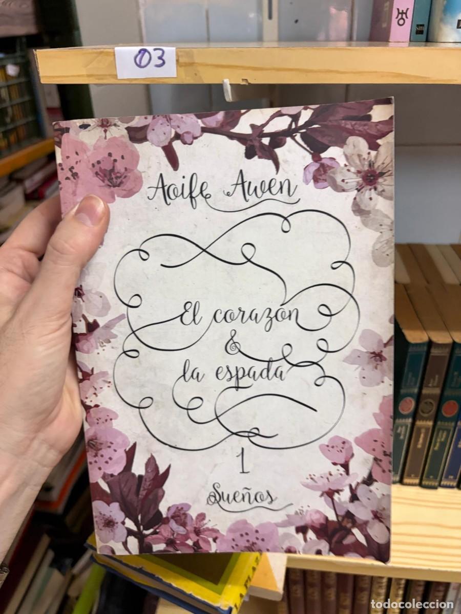 Libros de segunda mano: 03 Aoife Awen, El coraz&oacute;n & la espada 1, Sue&ntilde;os