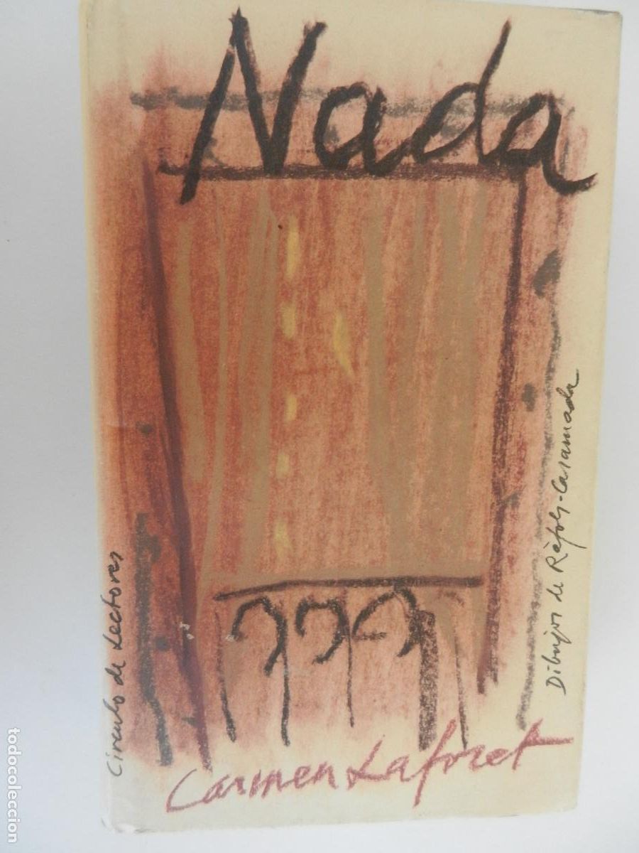 Libros de segunda mano: NADA - CARMEN LAFORET - CIRCULO DE LECTORES-1994-CARTON&Eacute;- DIBUJOS DE ALBERTALBERT R&Agrave;FOLS CASAMADA